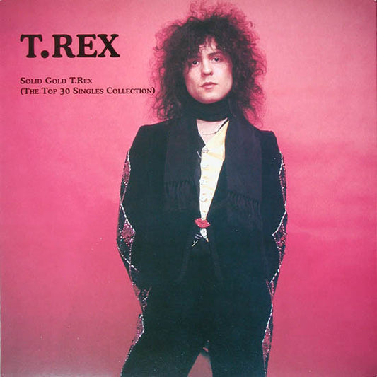 T. Rex - Solid Gold T. Rex