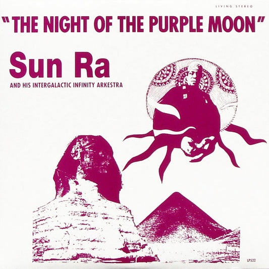 Sun Ra And His Intergalactic Infinity Arkestra - The Night Of The Purple Moon