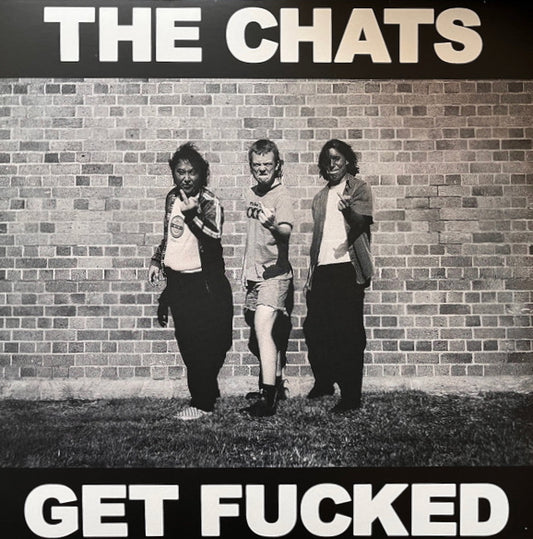 The Chats - Get Fucked