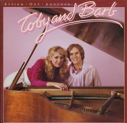 Toby And Barb - Affirm One Another